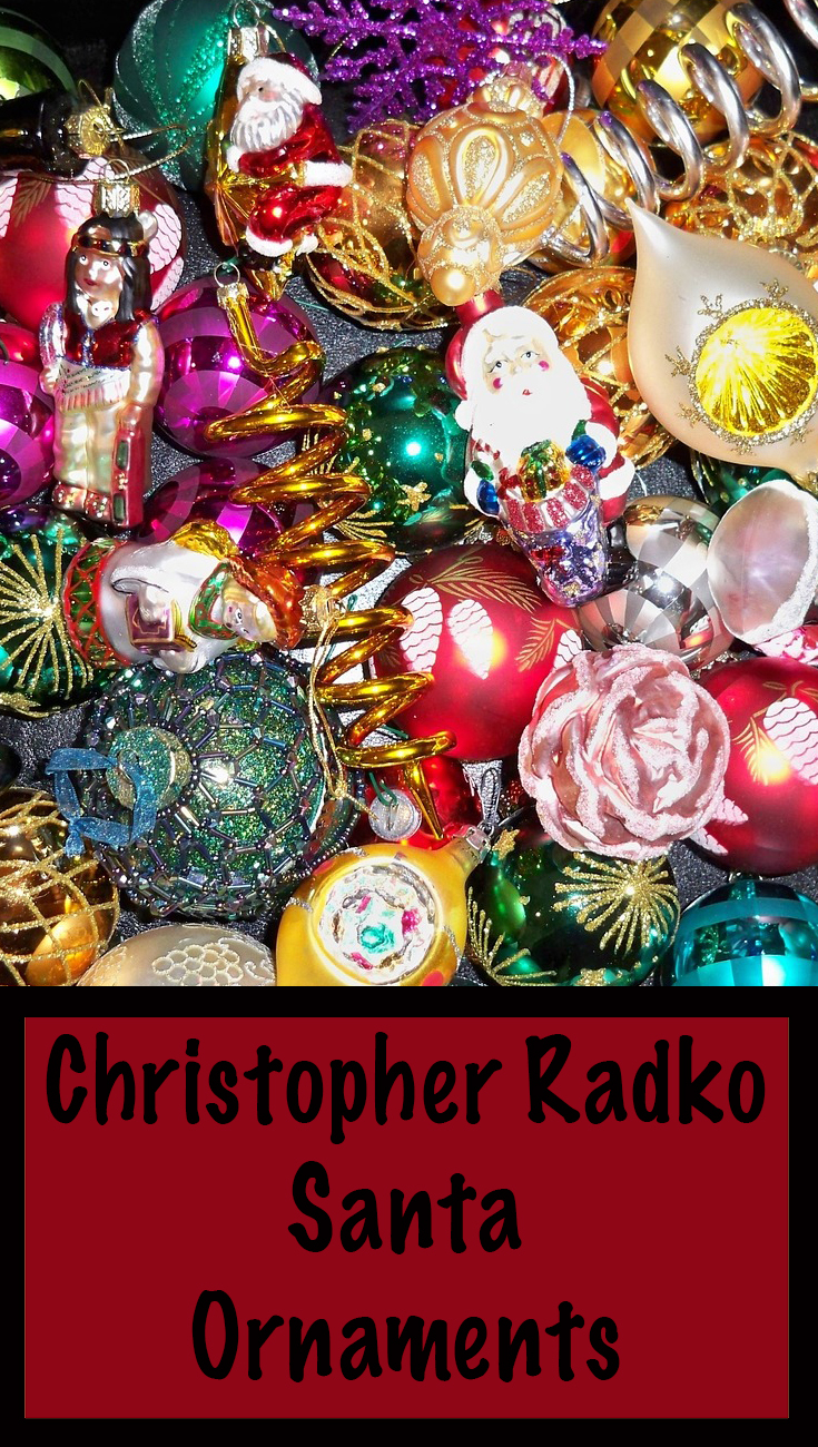 Christopher Radko Santa Ornaments